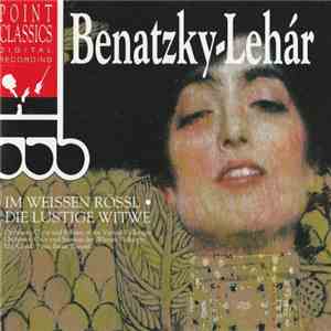 Ralph Benatzky, Franz Lehár - Im Weissen Rössl. Die Lustige Witwe