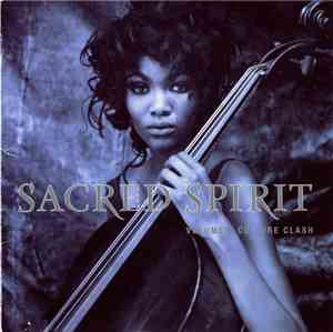 Sacred Spirit - Volume 2: Culture Clash