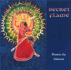 Secret Flame - Dawn Of Union
