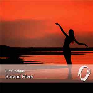 Stive Morgan - Sacred River