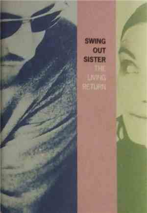 Swing Out Sister - The Living Return