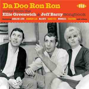 Various - Da Doo Ron Ron - More From The Ellie Greenwich & Jeff Barry Songbook