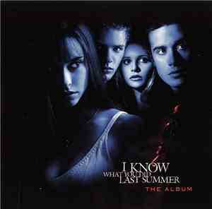 Various - I Know What You Did Last Summer - The Album