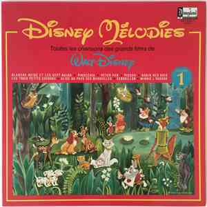 Walt Disney - Disney Melodies Volume 1