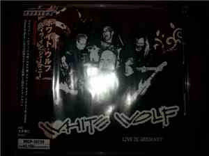 White Wolf  - Live In Germany