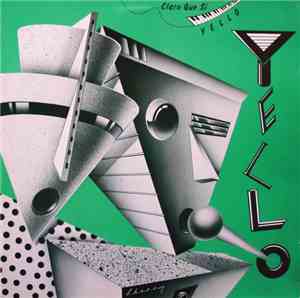 Yello - Claro Que Si