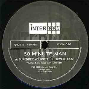 60 Minute Man - Surrender Yourself / Turn To Dust