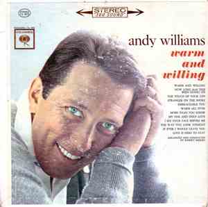 Andy Williams - Warm And Willing