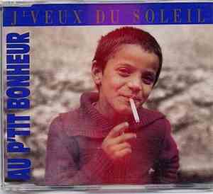 Au P'tit Bonheur - J'veux Du Soleil