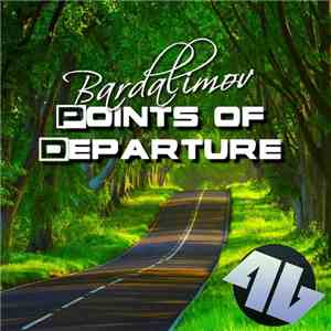 Bardalimov - Points Of Depature