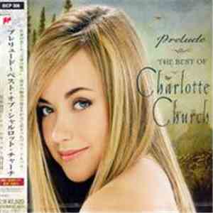 Charlotte Church - Prelude - The Best Of Charlotte Church
