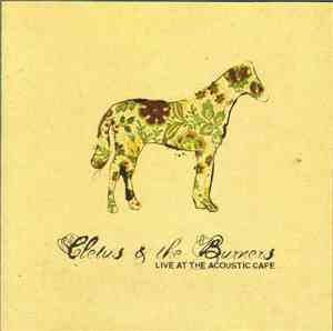 Cletus & The Burners - Live At The Acoustic Cafe