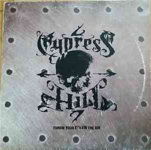 Cypress Hill - Throw Your Set In The Air