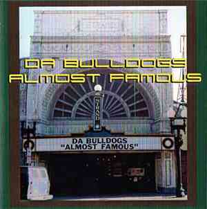Da Bulldogs - Almost Famous
