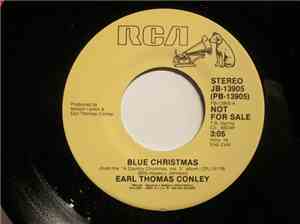 Earl Thomas Conley - Blue Christmas / White Christmas