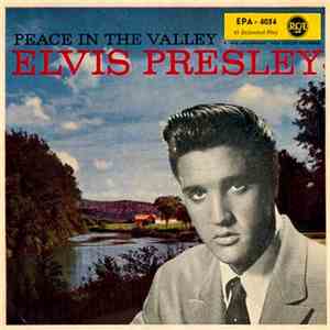 Elvis Presley - Peace In The Valley