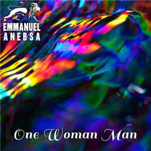 Emmanuel Anebsa - One woman Man