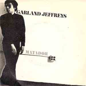 Garland Jeffreys - Matador