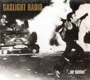 Gaslight Radio - ...Our Dolelove