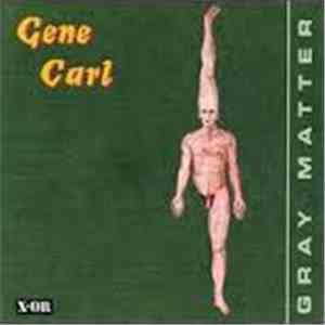 Gene Carl - Gray Matter