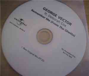 George Vector ft. Deborah Cox - Remember Me (From The Ghetto)