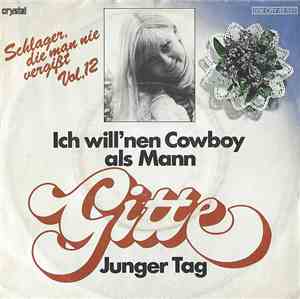 Gitte - Ich Will 'nen Cowboy Als Mann