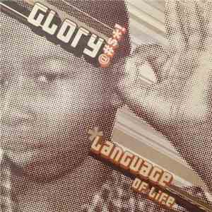 Glory  - Language Of Life