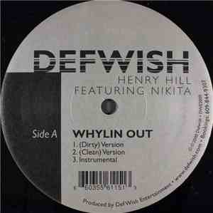 Henry Hill  Featuring Nikita  - Whylin Out