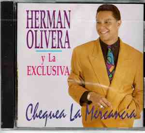 Herman Olivera y La Exclusiva - Chequea La Mercancia