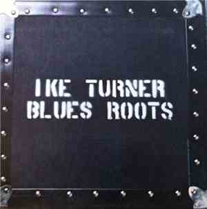 Ike Turner - Blues Roots