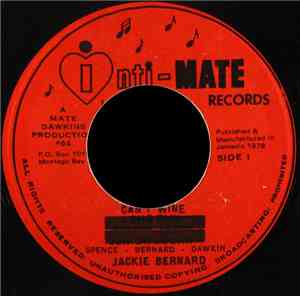 Jackie Bernard - Can't Wine
