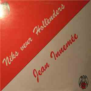 Jean Innemee - Niks Veur Hollenders