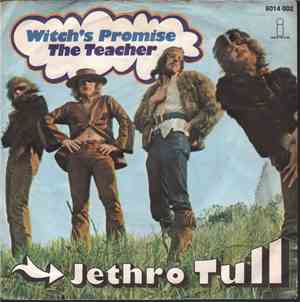 Jethro Tull - Witch's Promise / The Teacher