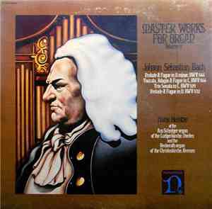 Johann Sebastian Bach - Hans Heintze - Master Works For Organ, Volume 11