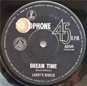 Larry's Rebels - Dream Time