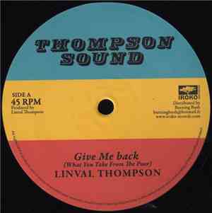 Linval Thompson - Give Me Back (What You Take From The Poor) / Lump Sum