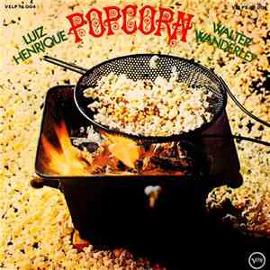 Luiz Henrique E Walter Wanderley - Popcorn