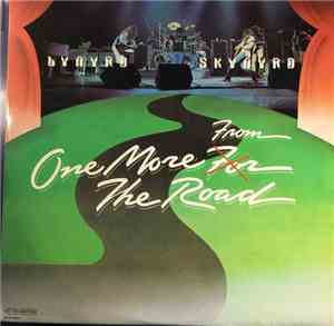 Lynyrd Skynyrd - One More From The Road