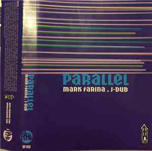 Mark Farina, J Dub  - Parallel