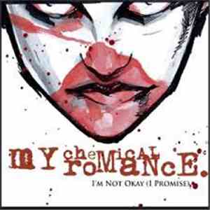 My Chemical Romance - I'm Not Okay (I Promise)