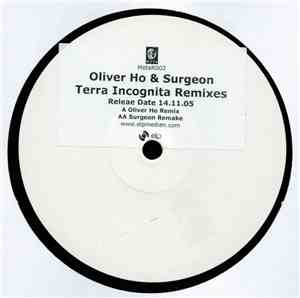 Oliver Ho, Surgeon - Terra Incognita Remixes