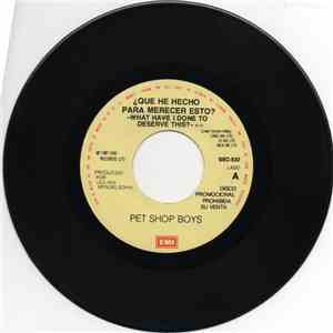 Pet Shop Boys - ¿Que He Hecho Para Merecer Esto? = What Have I Done To Dese ...