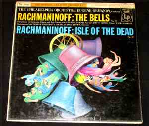 Rachmaninoff / The Philadelphia Orchestra, Eugene Ormandy - The Bells Op. 3 ...