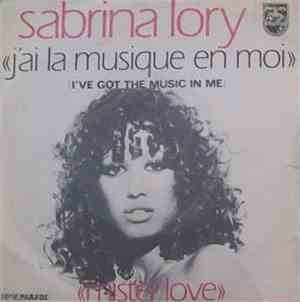 Sabrina Lory - J'Ai La Musique En Moi (I've Got The Music In Me)