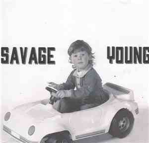 Savage Young - Savage Young