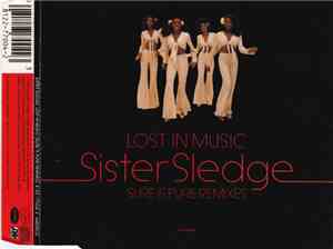Sister Sledge - Lost In Music (Sure Is Pure Remixes)