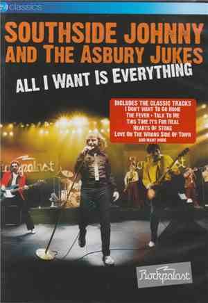 Southside Johnny & The Asbury Jukes - All I Want Is Everything