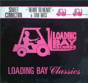 Sweet Connection - Heart To Heart & Love Bites