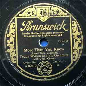 Teddy Wilson And His Orchestra - More Than You Know / Sugar