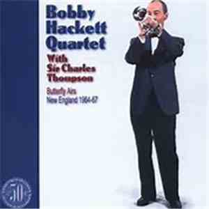 The Bobby Hackett Quartet - Butterfly Airs